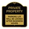 Signmission Private Property Parking Lot Locked After Business Hours Heavy-Gauge Alum, 18" x 18", BG-1818-23249 A-DES-BG-1818-23249 - alternate 1